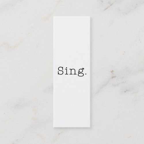 Sing. Black And White Sing Quote Template Business Card