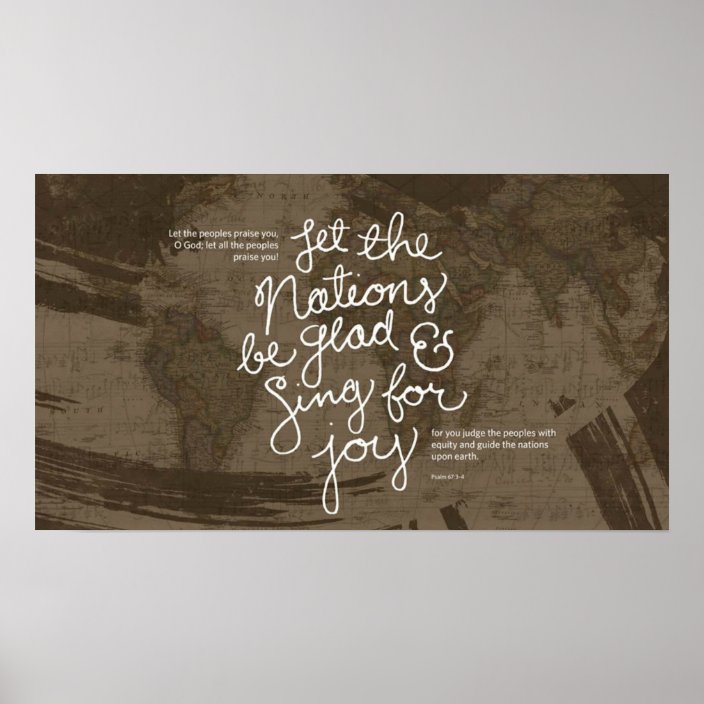 sing-for-joy-bible-verse-psalm-67-3-4-poster-zazzle