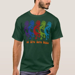 Sing Live Love Dance Tribal Kokopelli T-Shirt