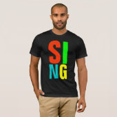 SING T-Shirt (Front Full)