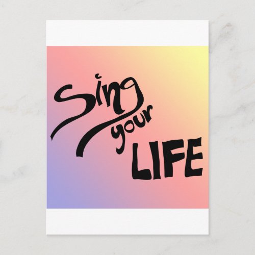 Sing Your Life Postcard
