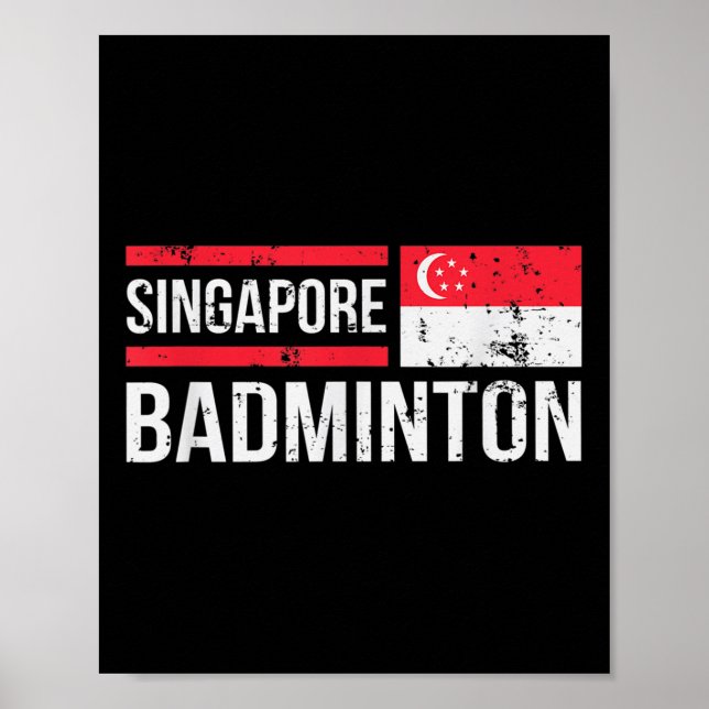 Singapore Badminton Flag Racket Sport Birdie Playe Poster (Front)