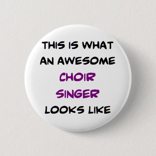 singer choir, awesome button (Front)