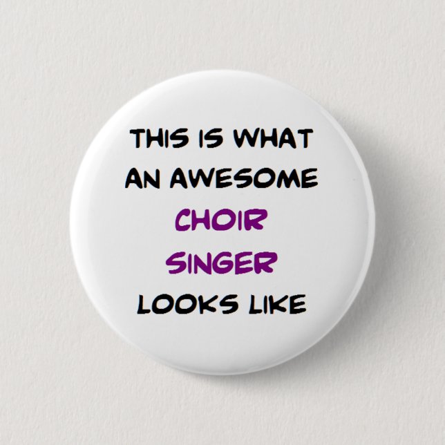 singer choir, awesome button (Front)