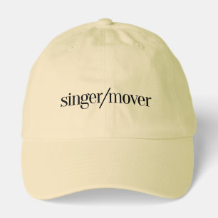 Singer/Mover Hat