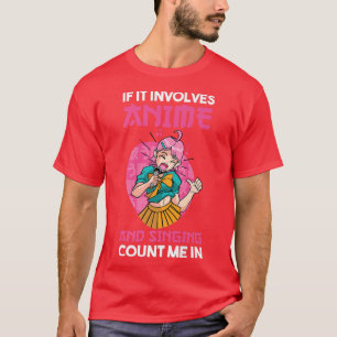 Singing and Anime T-Shirt