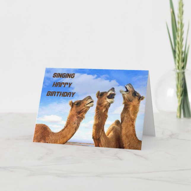SINGING CAMELS SING **HAPPY BIRTHDAY** CARD (Front)