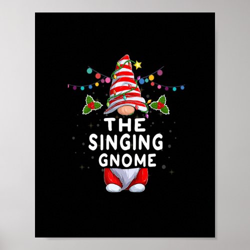 Singing Gnome Christmas Pajamas Matching Family Gr Poster