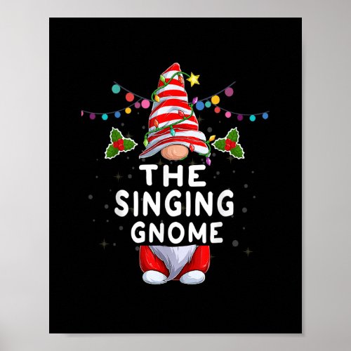 Singing Gnome Christmas Pajamas Matching Family Gr Poster