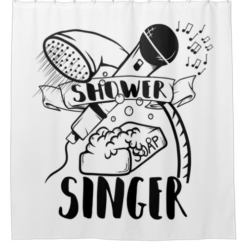 Singing in the shower shower curtain
