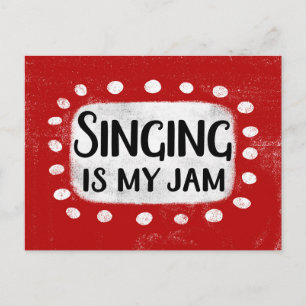 Singing Is My Jam Postcard