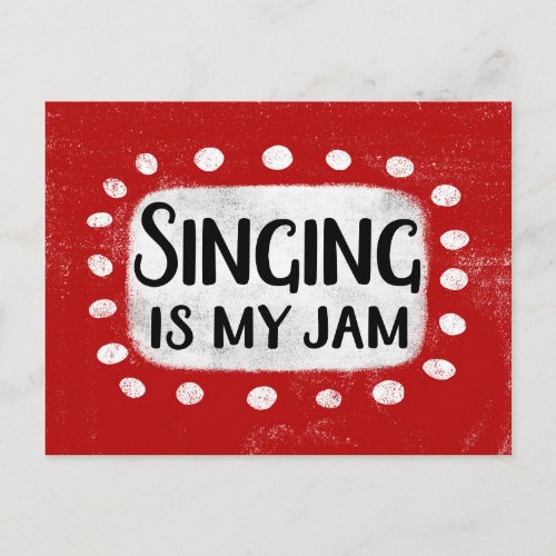 Singing Is My Jam Postcard