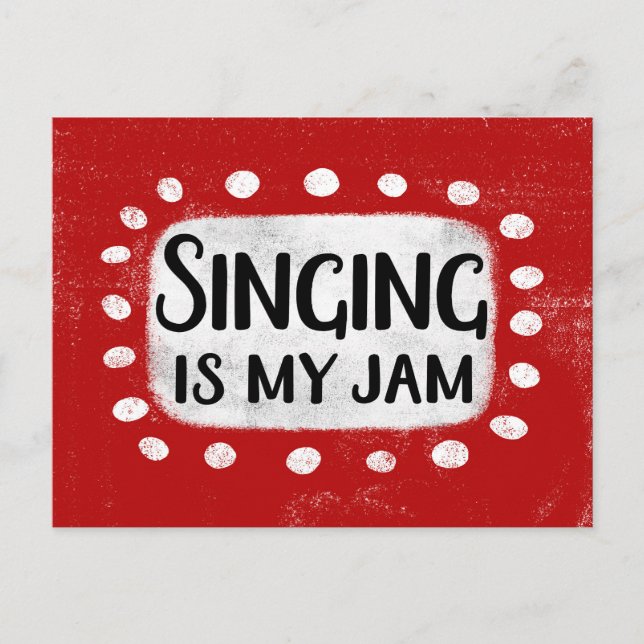 Singing Is My Jam Postcard (Front)