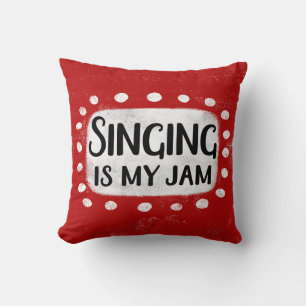 Singing Is My Jam Throw Pillow