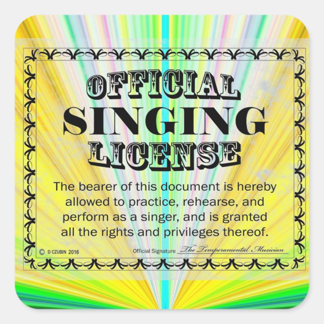 Singing License Square Sticker (Front)