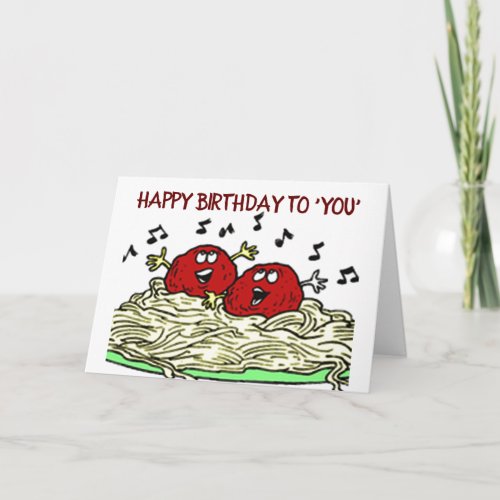 SINGING MEATBALL JUST FOR YOUR BIRTHDAY CARD