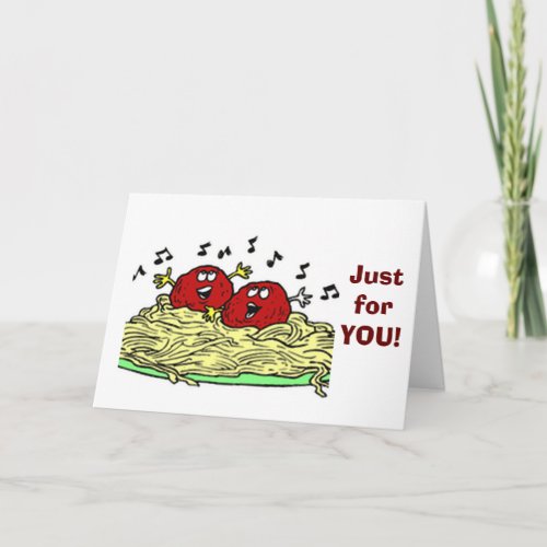 SINGING MEATBALL JUST FOR YOUR BIRTHDAY CARD
