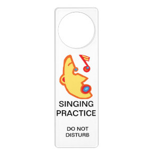Singing Practice, Do not disturb Door Hanger