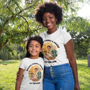 SINGING THANKS AND PRAISE Mom Daughter T-Shirt