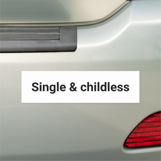Single and childless minimalist funny black white car magnet (In Situ)