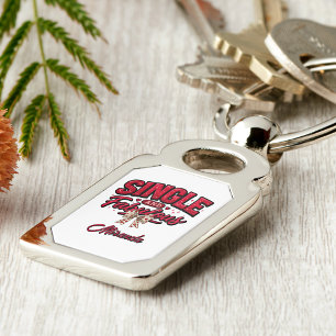 Single and Fabulous Anti Valentines Day Keychain