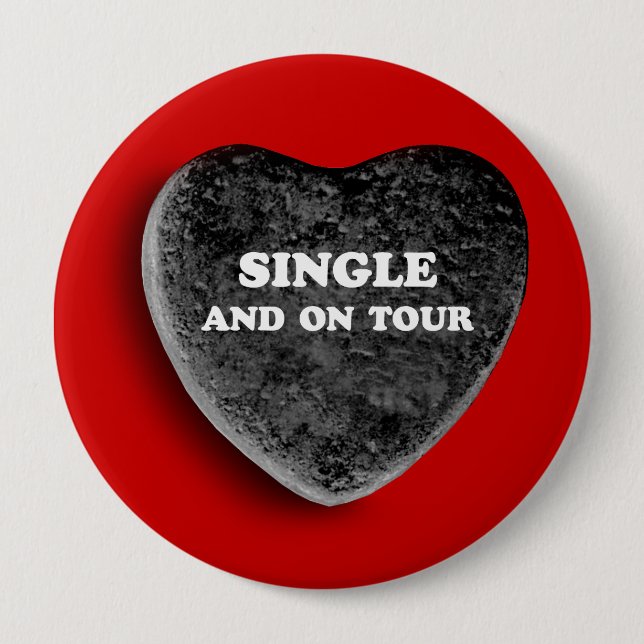 SINGLE AND ON TOUR PINBACK BUTTON (Front)