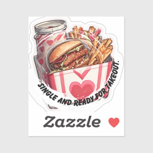 single and ready for takeout valentines day stick sticker