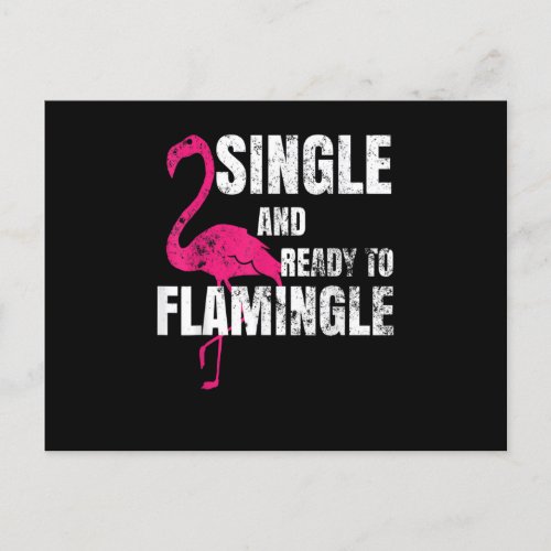 Single And Ready To Flamingle Flamingo Postcard