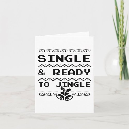 Single And Ready To Jingle Card