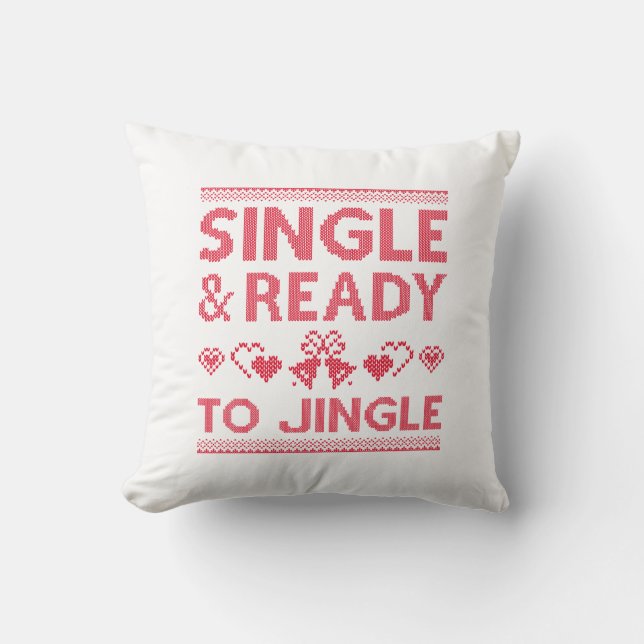 Single And Ready To Jingle Throw Pillow (Front)