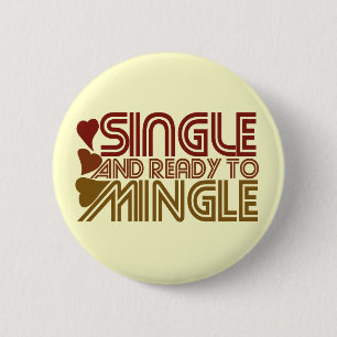 Single and Ready to MINGLE Button