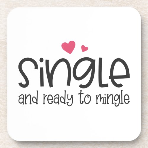 Single and Ready to Mingle Valentine  Coaster