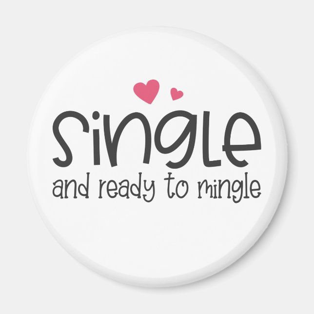 Single and Ready to Mingle Valentine | Magnet (Front)