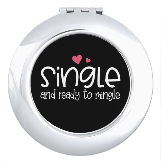 Single and Ready to Mingle Valentine | Mirror (Front)