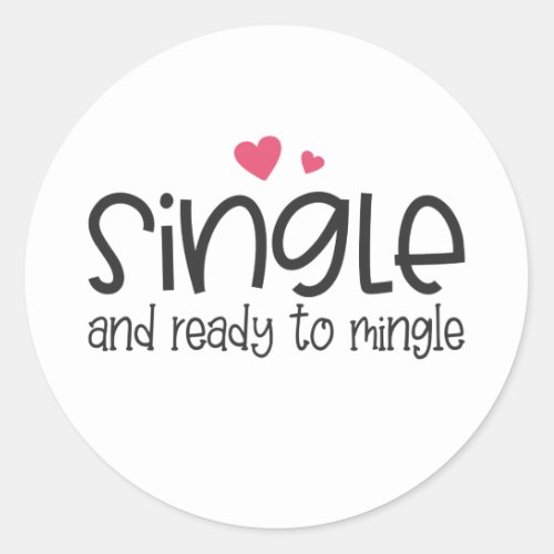 Single and Ready to Mingle Valentine  Sticker