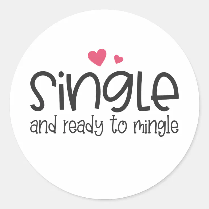 Single And Ready To Mingle übersetzung Single and Ready to Mingle Valentine | Sticker | Zazzle