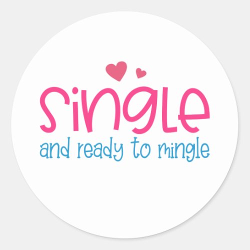 Single and Ready to Mingle Valentine  Sticker