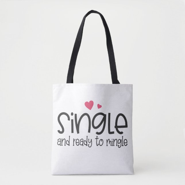 Single and Ready to Mingle Valentine | Tote Bag (Front)
