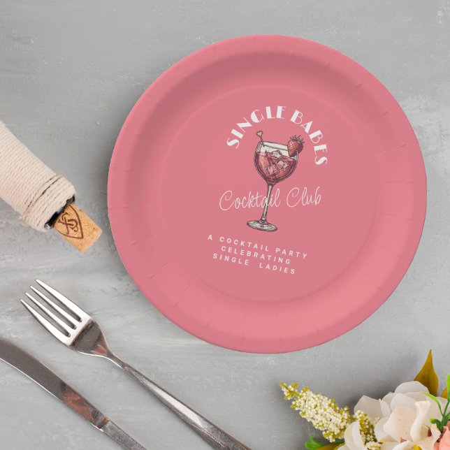 Single Babes Galentine’s Day Party Pink Cocktail Paper Plates (Creator Uploaded)
