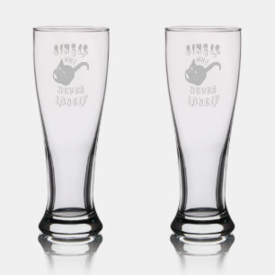 Single But Never Lonely Pilsner Glass