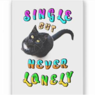 Single But Never Lonely Sticker