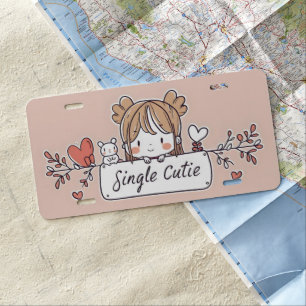 Single Cutie Anime Kawaii License Plate