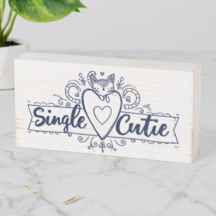 Single Cutie Cat Lover Wooden Box Sign