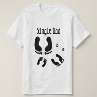 Single Dad Fun T Shirt