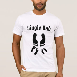 Single Dad Fun T Shirt