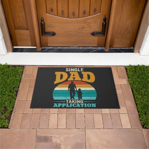 Single Dad Taking Application Doormat