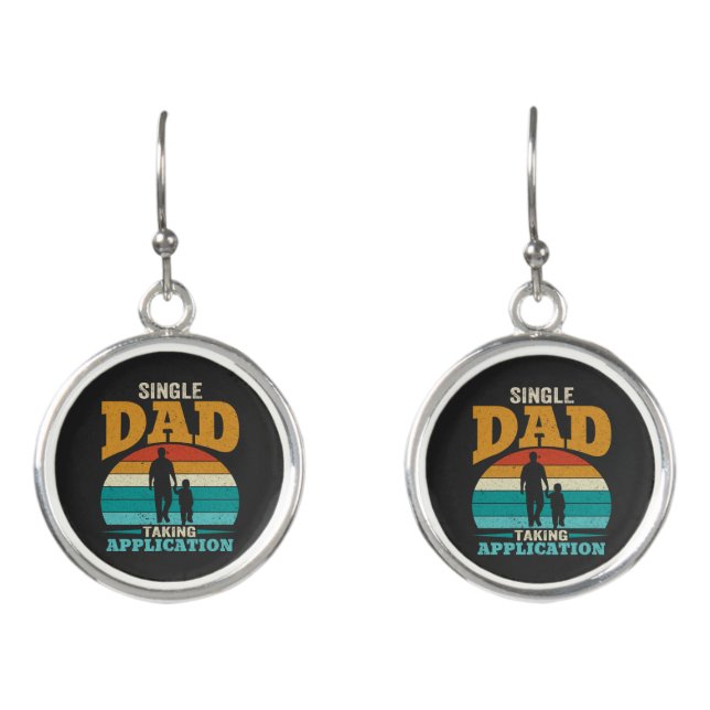 Single Dad Taking Application  Earrings (Front)
