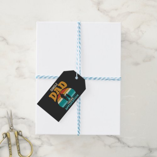 Single Dad Taking Application Gift Tags