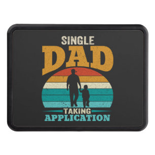 Single Dad Taking Application Hitch Cover