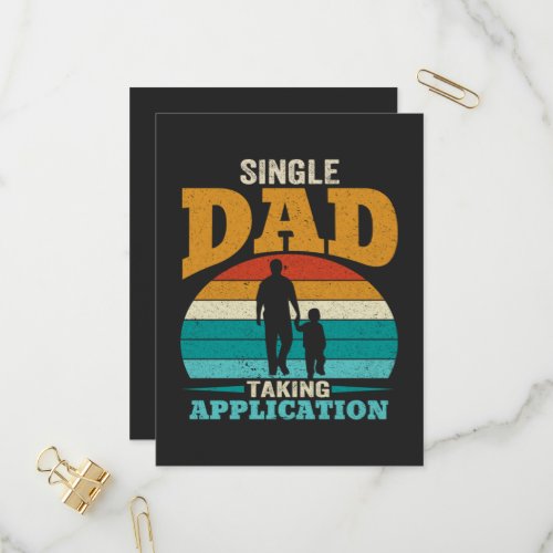 Single Dad Taking Application  Invitation Postcard